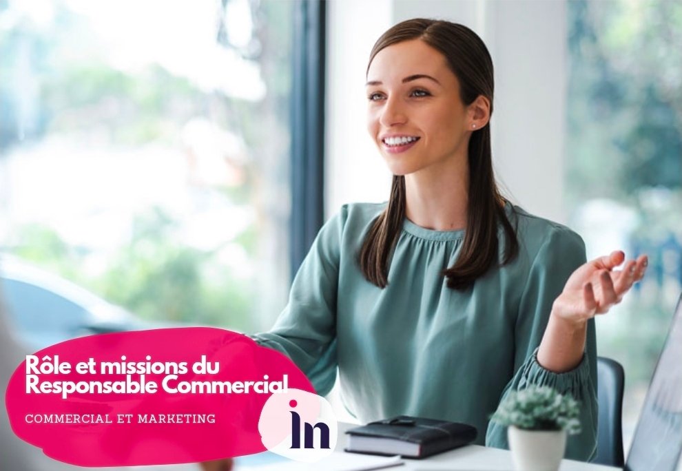 Rôle et missions du Responsable Commercial